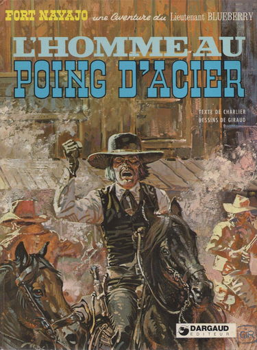 Blueberry, tome 8 : L'Homme au poing d'acier