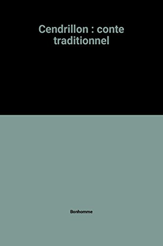 Cendrillon : conte traditionnel