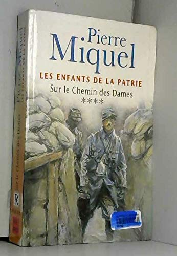 Sur le Chemin des Dames (Les enfants de la patrie)