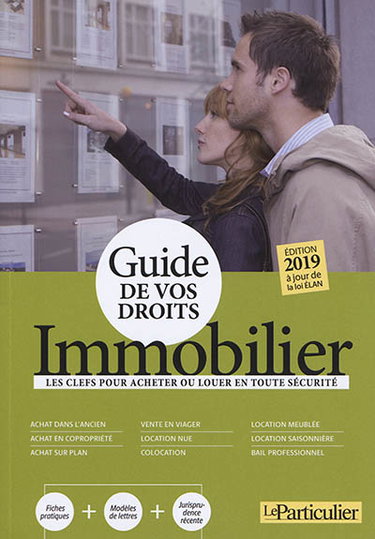 Immobilier : les clefs pour acheter ou louer en toute sécurité