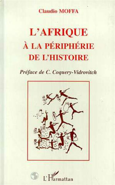 L'Afrique à la périphérie de l'histoire