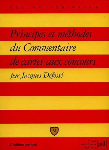 Principes et méthodes du commentaire de cartes aux concours