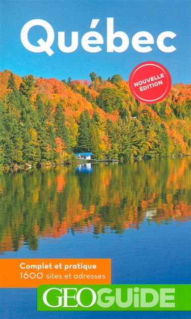 Québec : 1.600 sites et adresses