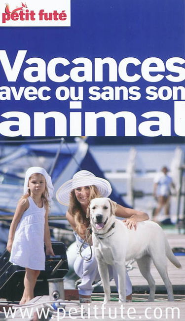 Vacances avec ou sans son animal