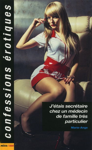 J'étais secrétaire chez un médecin de famille très particulier