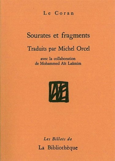 Le Coran : sourates et fragments