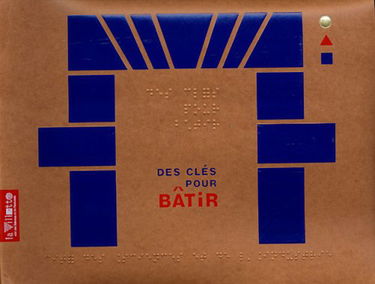 Des clés pour bâtir