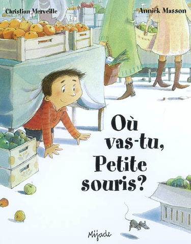 Où vas-tu, petite souris ?