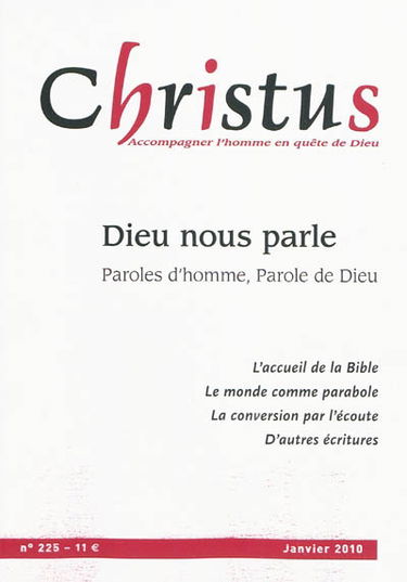 Christus, n° 225. Dieu nous parle : paroles d'homme, parole de Dieu