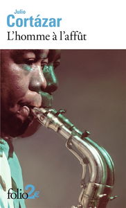 L'homme à l'affût : à la mémoire de Charlie Parker