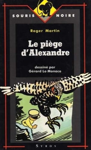 Couverture de Le Piège d'Alexandre