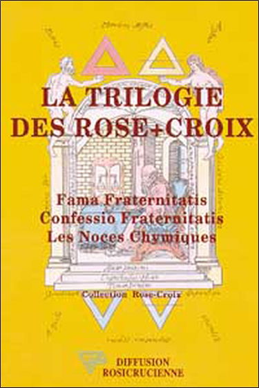 La trilogie des Rose-Croix