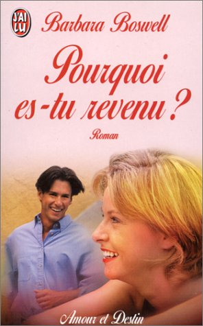 Couverture de Pourquoi es-tu revenu ? par Barbara Boswell