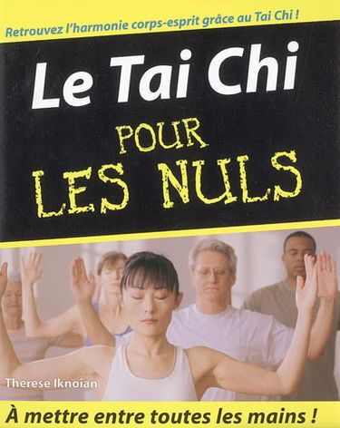 Le tai chi pour les nuls