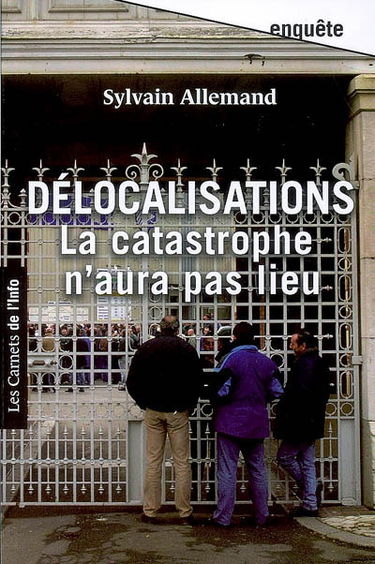 Délocalisations : la catastrophe n'aura pas lieu