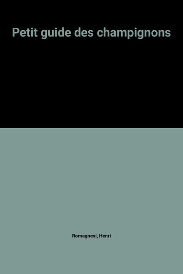 Petit guide des champignons