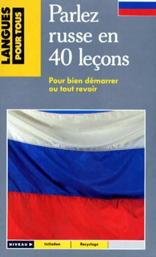 Parlez russe en 40 leçons