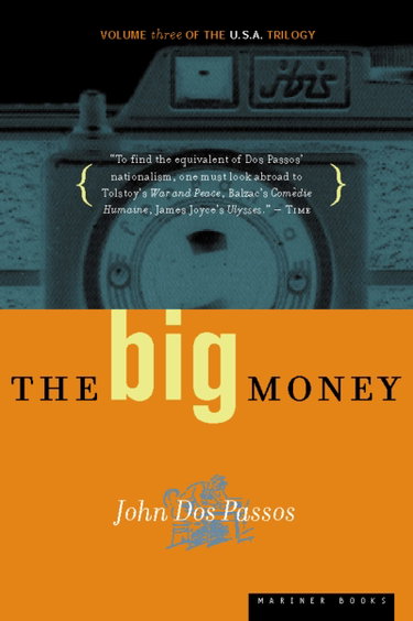 Couverture de The Big Money: Volume Three of the U.S.A. Trilogy