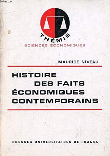 Histoire des faits economiques contemporains