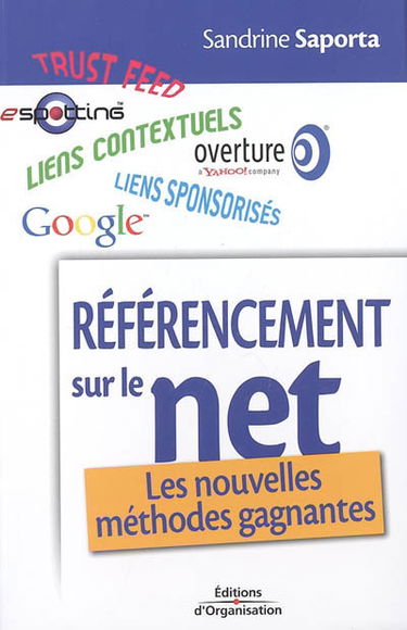 Référencement sur le Net : les nouvelles méthodes gagnantes
