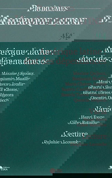 Problèmes d'Amérique latine, n° 94. Amérique latine : état des dépendances