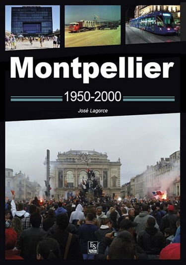 Montpellier : 1950-2000