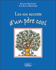 Les 101 secrets d'un père cool