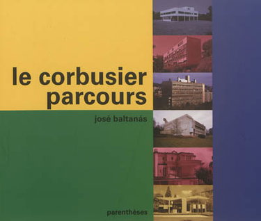 Couverture de Le Corbusier, parcours
