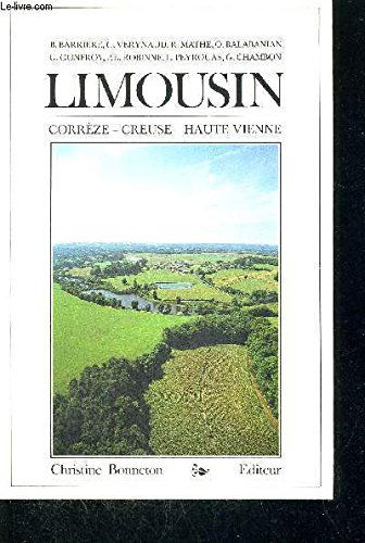 Limousin : correze, creuse, haute-vienne