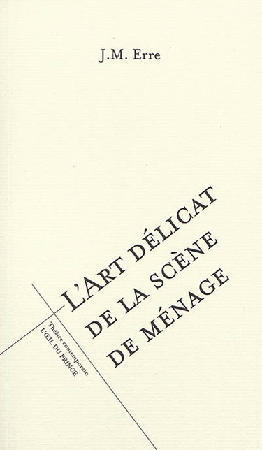 Couverture de L'art délicat de la scène de ménage