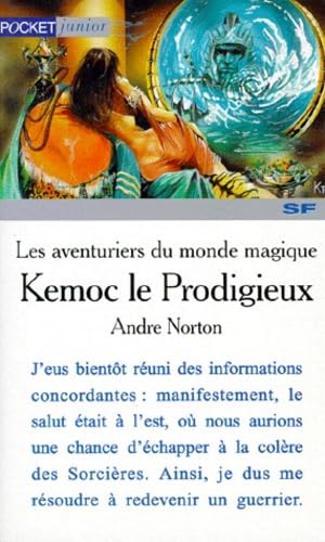 Les aventuriers du monde magique. Vol. 5. Kemoc le Prodigieux