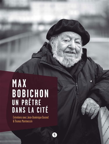 Max Bobichon, un prêtre dans la cité