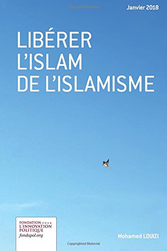 Libérer l'islam de l'islamisme