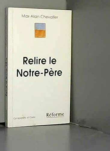 Relire le "Notre Père"