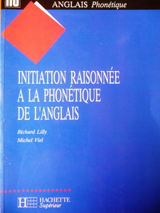 Initiation raisonnée à la phonétique de l'anglais