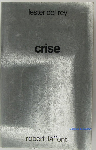 Couverture de Crise par Lester Del Rey