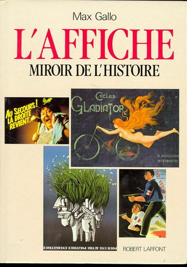 L'affiche : miroir de l'histoire, miroir de la vie