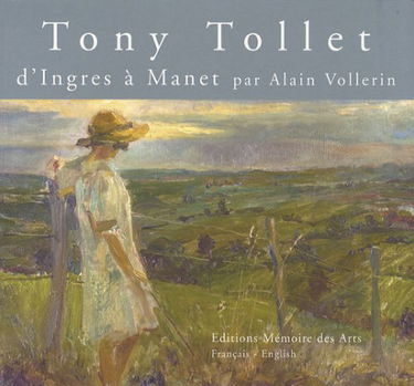Tony Tollet (1857-1953): D'Ingres à Manet