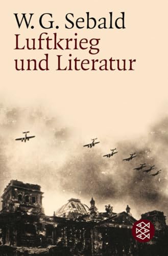 Couverture de Luftkrieg und Literatur: Mit einem Essay zu Alfred Andersch