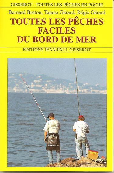 Toutes les pêches faciles au bord de la mer