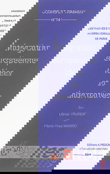 Intégration européenne, idées et alternatives