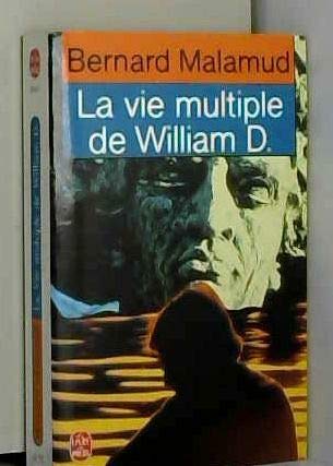 La vie multiple de William D.