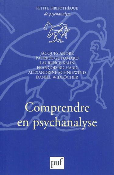 Comprendre en psychanalyse