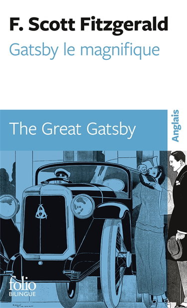 Gatsby le magnifique. The great Gatsby