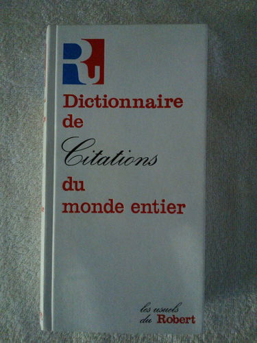 Dictionnaire des Citations du Monde Entier
