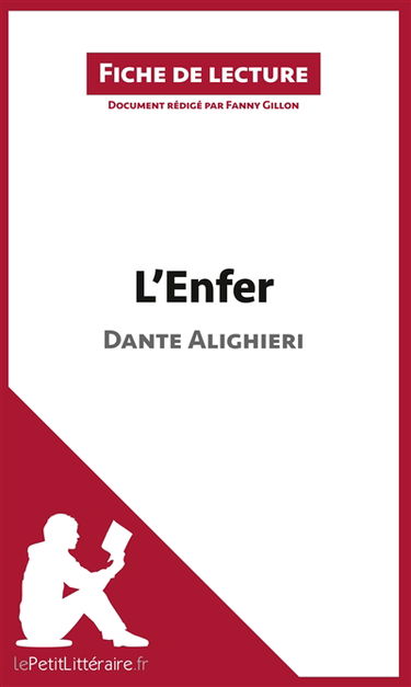 L'Enfer de Dante Alighieri (Fiche de lecture) : Analyse complète et résumé détaillé de l'oeuvre