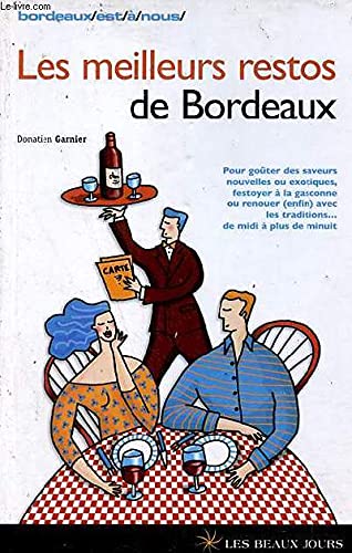 Les meilleurs restos de Bordeaux