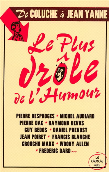 Couverture de Le plus drôle de l'humour : de Coluche à Jean Yanne par Chaval