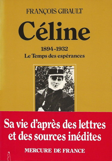 Couverture de Céline : 1894-1932