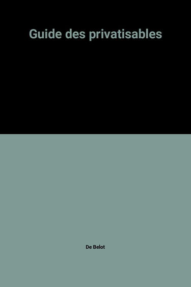 Guide des privatisables